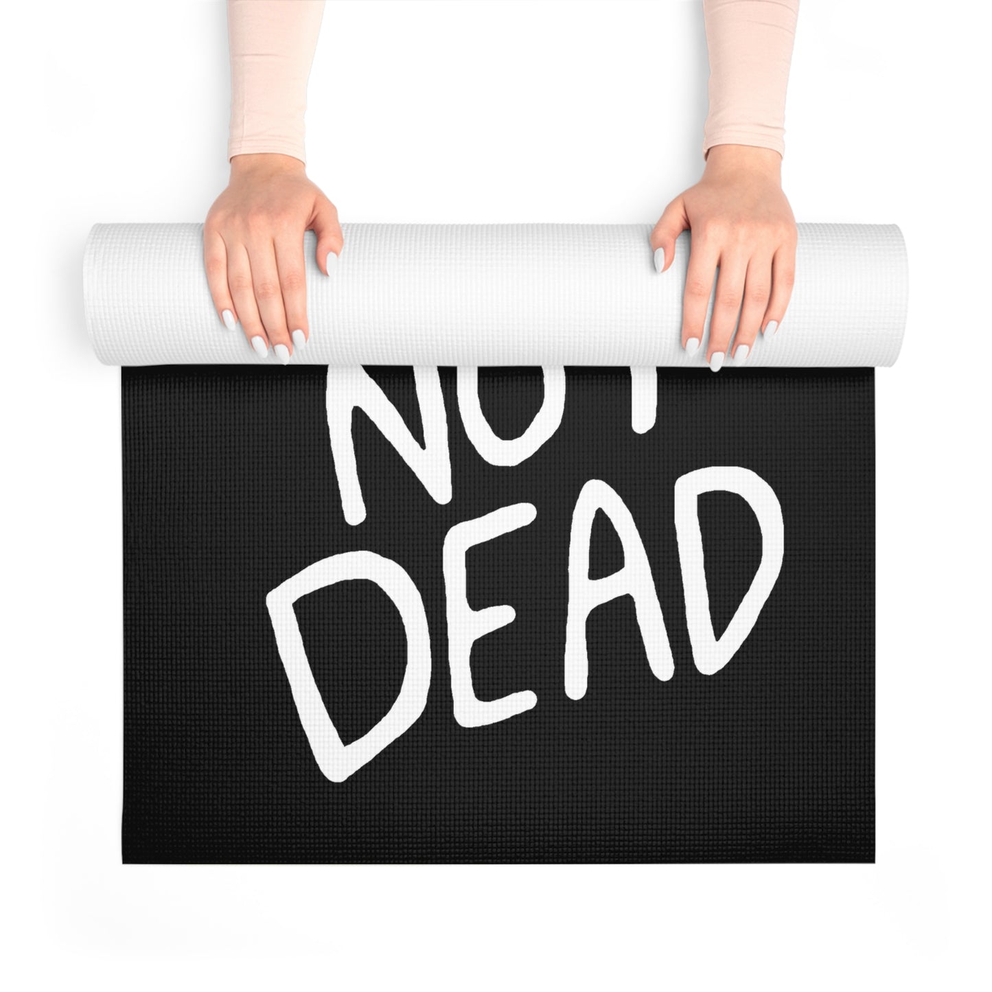 "Still Not Dead" Funny Custom 72 inch Yoga Mat, Black