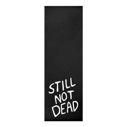 "Still Not Dead" Funny Custom 72 inch Yoga Mat, Black