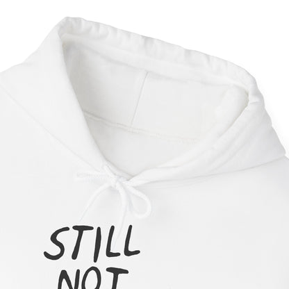 "Still Not Dead" Unisex Gildan Heavy Blend™ Hooded Sweatshirt - White